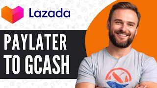 How To Convert Lazada Pay Later To GCash  Full Guide 2024 [upl. by Mordy897]