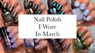 Nail Polish I Wore In March 2024 [upl. by Erimahs]