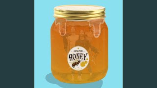 Honey [upl. by Eneryc]