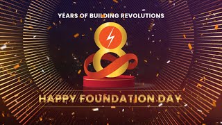 8 Years Of Building Revolutions  Happy Foundation Day  2024 [upl. by Anaihsat]