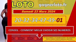 LOTO RESULTAT TIRAGE SAMEDI 23 MARS 2024 [upl. by Onaicul661]