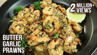 Easiest Butter Garlic Prawns Recipe  Fish Recipe  How To Make Garlic Butter Prawns  Varun Inamdar [upl. by Underwood]