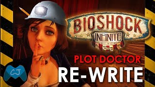 Plot Doctor  Bioshock Infinite [upl. by Lorinda370]