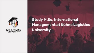 Study MSc International Management at Kühne Logistics University [upl. by Kred]