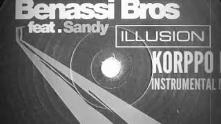 Benassi Bros feat Sandy  Illusion K0RPP0 DJ INSTRUMENTAL MIX [upl. by Gwenore]