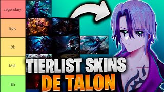 ✅ TIERLIST MEJORES SKINS de TALON 2022 ✅ [upl. by Mortensen]