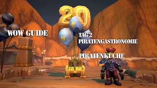 WoW Guide  Tag 2 Piratengastronomie  Piratenküche [upl. by Adams920]