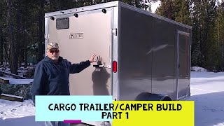 CARGO TRAILER CAMPER CONVERSION BUILD part 1 [upl. by Isus]