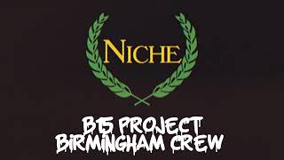 B15 PROJECT  Birmingham Crew  BASSLINE  NICHE SPEED GARAGE CLASSICS [upl. by Tiffani]