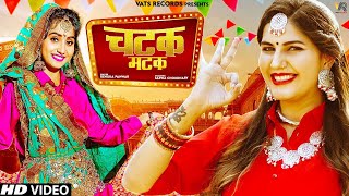 Chatak Matak Official Video  Sapna Choudhary  Renuka Panwar  New Haryanvi Songs Haryanavi 2020 [upl. by Vorster864]