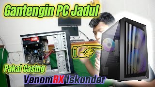 Casing PC Murah Include Fan Casing VenomRX Iskander [upl. by Concepcion294]