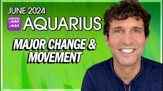 Aquarius June 2024 Major Change amp Movement [upl. by Nevla810]