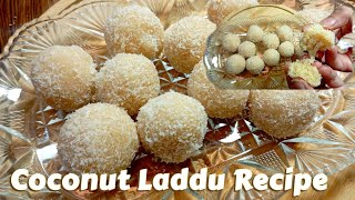 Coconut Ladoo Recipe  How to make Coconut Ladoo at Home with only 4 Ingredients [upl. by Rheba]