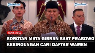 LIRIKAN MATA GIBRAN Saat Prabowo Tampak Kebingungan Mencari Daftar Nama Wakil Menteri yang Dilantik [upl. by Enois]