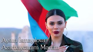 Aysun İsmayilova  Azərbaycanım Mənim Official Video [upl. by Raney]