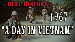 quotA Day in Vietnamquot 1967 US Navy  USMC film  REEL History [upl. by Packston]