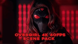 Overgirl 4K 60fps Scene Pack [upl. by Padriac555]