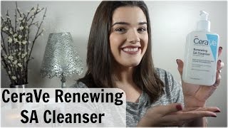 CeraVe Renewing SA Cleanser Review [upl. by Yoshio]