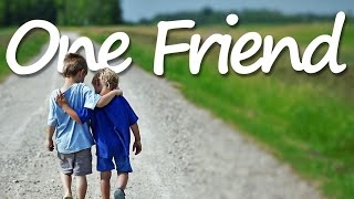 ONE FRIEND Lyrics  Dan Seals [upl. by Ardnwahs]