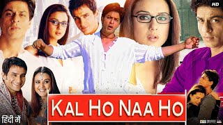 Kal Ho Naa Ho Full Movie Hindi Review amp Facts  Shah Rukh Khan  Saif Ali Khan  Preity Zinta  HD [upl. by Essined]