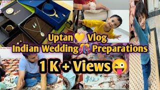 Uptan wala din 🎊 Shadi wala ghar🏠 day 2  Haldi 🟡 Uptan 💛 Sangmere vlogs 🤗 [upl. by Bianca702]