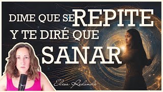 🔮Los patrones repetitivos y la clave para Sanar🧙🏻‍♀️ por Elisa Redondo [upl. by Austreng]