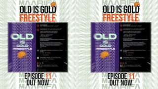 Maarifa ft Rayvanny  Old Is Gold Freestyle  Episode 11 [upl. by Ylecara]