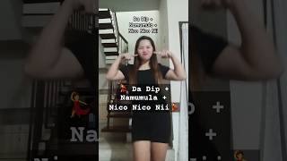 Dance Mashup Da Dip  Namumula  Nico Nico Ni dadip namumula niconiconi dancetrend fypシ゚viral [upl. by Winthorpe]