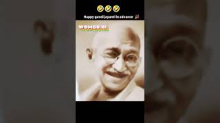 Happy Ghandi jayanti 😂 music sound video youtube audio apple bass dj feed [upl. by Ciredor]