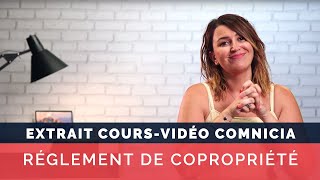 Le règlement de copropriété  Cours vidéo COMNICIA [upl. by Bray]