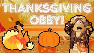 🥧THANKSGIVING OBBY🦃  ROBLOX [upl. by Caines571]