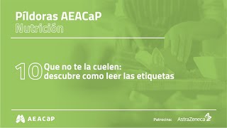 Que no te la cuelen descubre como leer las etiquetas  Nutrición  CáncerdePulmón [upl. by Ellehcer]