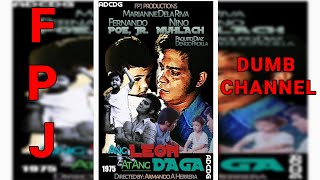 FPJs Ang Leon At Ang Daga Digitally Remastered [upl. by Shayna]