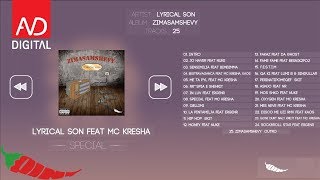 Lyrical Son  Special Feat MC Kresha Official Audio [upl. by Isidor]