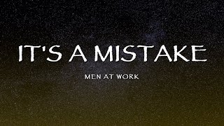 Men At Work  Its a Mistake Lyrics [upl. by Dorine]