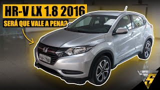 HONDA HRV LX CVT 2016  SERÁ QUE VAPE A PENA [upl. by Airam]