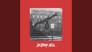 Destroy Hell [upl. by Maressa]