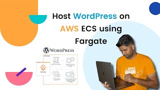 Host WordPress on AWS ECS using Fargate  AWS Learning  Wordpress Hosting  ECS  Fargate [upl. by Dore]