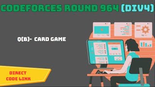 B Card game  codeforces round 964 Div 4  solution [upl. by Onaled349]