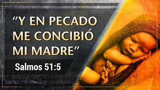 Y en Pecado me concibió mi Madre  Salmos 515  Pastor Al Tellez [upl. by Mae]