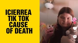 Icierra tik tok cause of Death  Cierra Green dead [upl. by Ydospahr]