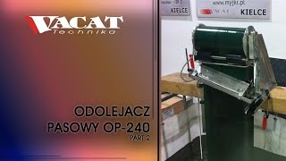 ODOLEJACZ PRZEMYSŁOWY OP240  TEST [upl. by Teena591]