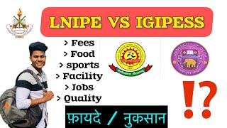 LNIPE vs IGIPESS Difference  Which is better  Physical Education by Monu Madhukar [upl. by Essirahc]