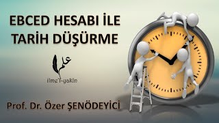 EBCED HESABI İLE TARİH DÜŞÜRME  Prof Dr Özer ŞENÖDEYİCİ [upl. by Arbed]