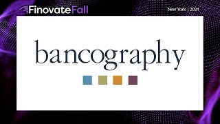 FinovateFall 2024  Bancography [upl. by Dymphia]