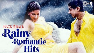 Back To Back Rainy Romantic Hits  All Time Evergreen Hindi Love Songs  Monsoon Special Songs [upl. by Enaj442]