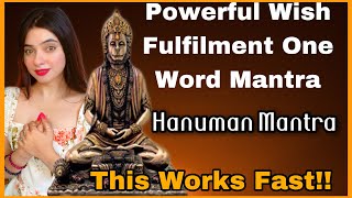 Instant Working One Word Mantra that works 1000 POWER OF LORD HANUMAN WISH FULFILMENT MANTRA [upl. by Reste]