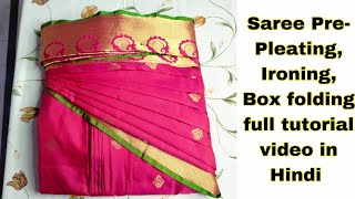 Saree pleating Ironing Box folding in Hindi  Saree prepleating and folding and ironing tutorial [upl. by Enilemme834]