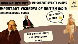 💥Viceroys of British India ✨ Important Events  MODERN HISTORY 🔥 [upl. by Bay228]