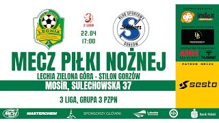 Lechia Zielona Góra  Stilon Gorzów  LIVE  22042023r  godz 1700 [upl. by Nelleus]